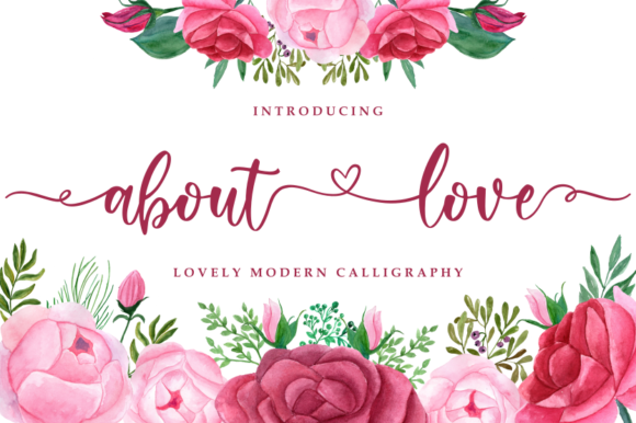 About Love: A Modern Calligraphy Font for Romantic Projects