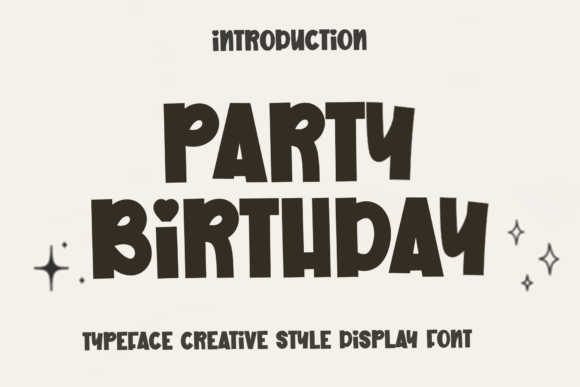 Party Birthday: A Creative Font for Warm, Friendly Designs