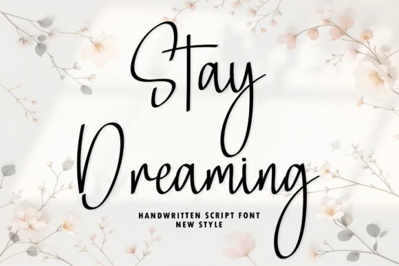 Stay Dreaming: A Handwritten Font for Modern Elegance